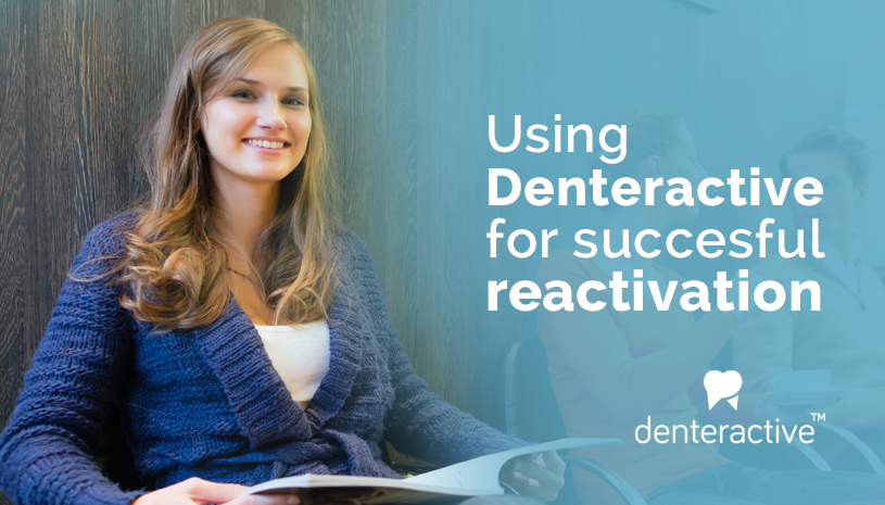 Dentist Patient Reactivation